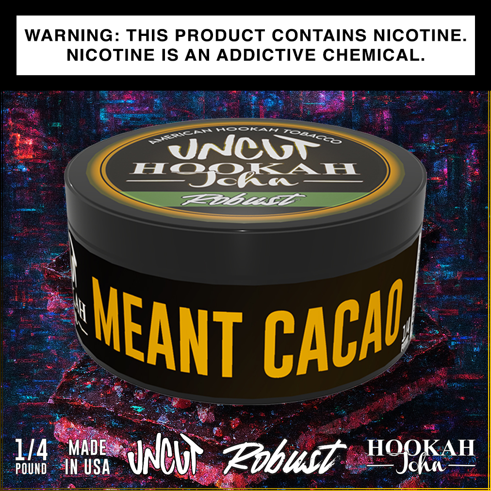 UNCUT Robust Meant Cacao